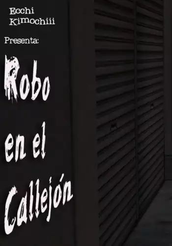 "Robo en el Callejn" parte 1/3 decensored "Ecchi Kimochiii"