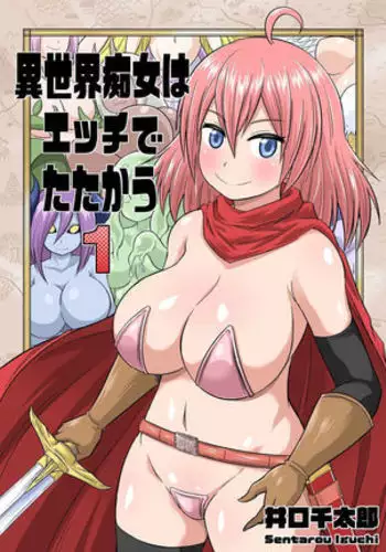 Isekai Chijo wa Ecchi de tatakau Ch.1