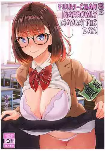 [Bongaichinyon (Nanahime)] Fuuki-chan Kikiippatsu!! | Fuuki-chan Narrowly Saves The Day! [English] [CHLOEVEIL]