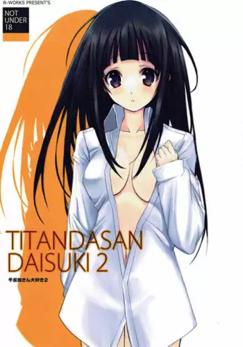 (C83) [R-WORKS (Roshuu Takehiro)] TITANDASAN DAISUKI 2 (Hyouka)