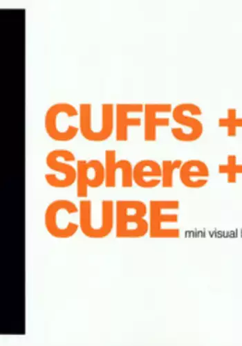 CUFFS+Sphere+CUBE mini visual book