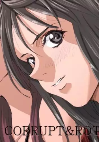 CORRUPT&ROTTEN 腐堕
