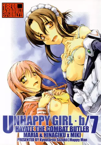 (C72) [Happy Man (Suzuki Kyoutarou)] Unhappy Girl b/7 (Hayate no Gotoku! [Hayate the Combat Butler!])