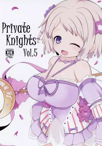 (C96) [Mugicha. (hans)] Private Knights Vol. 5 (Flower Knight Girl)