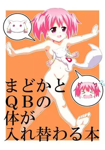 Madoka and QB Body Swap Story