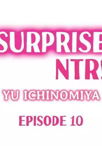 [Ichinomiya Yuu] Surprise NTR! Ch. 10-12 [English]