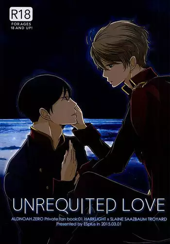 (Zero no Hakobune Osaka) [ESplus (Sakazaki Haru)] UNREQUITED LOVE (ALDNOAH.ZERO)